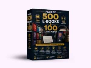 📚 Pack de 500 E-BOOKS et 100 livres Audios