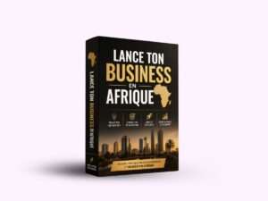 Les secrets pour bien investir en afrique et réussir vos projets