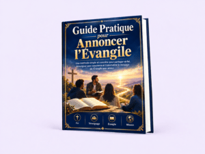 Guide Pratique pour Annoncer l’Évangile